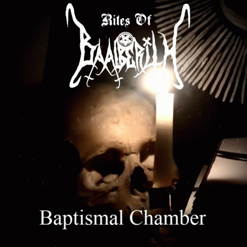 Rites Of Baalberith : Baptismal Chamber